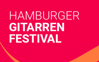 11. Hamburger Gitarrenfestival vom 07. - 10.11.2024 - Jetzt vormerken!