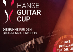 Hanse Guitar Cup 2024 | Noch bis zum 16.09.2024 anmelden!