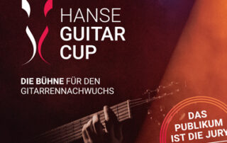 Hanse Guitar Cup 2024 | Noch bis zum 16.09.2024 anmelden!